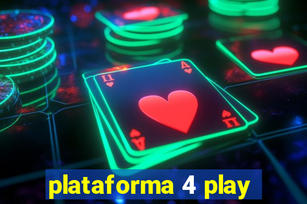 plataforma 4 play